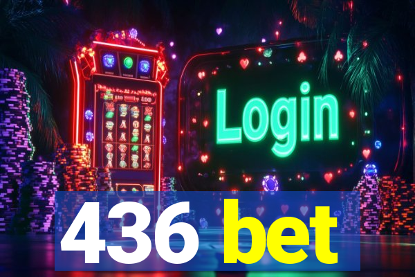 436 bet